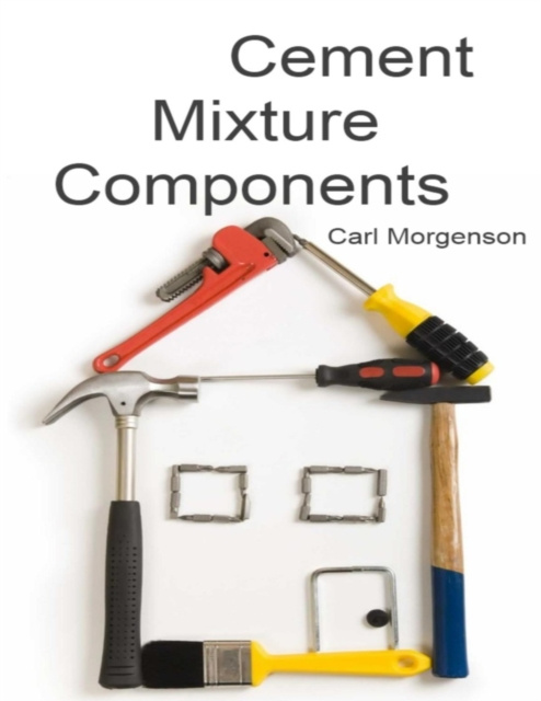 E-knjiga Cement Mixture Components Morgenson Carl Morgenson