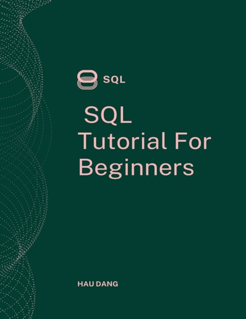 E-knjiga SQL Tutorial For Beginners DANG HAU DANG