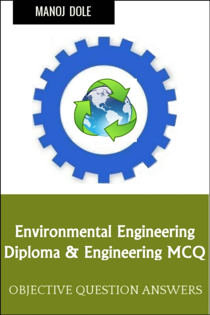 E-knjiga Environmental Engineering Diploma Engineering MCQ Dole Manoj Dole