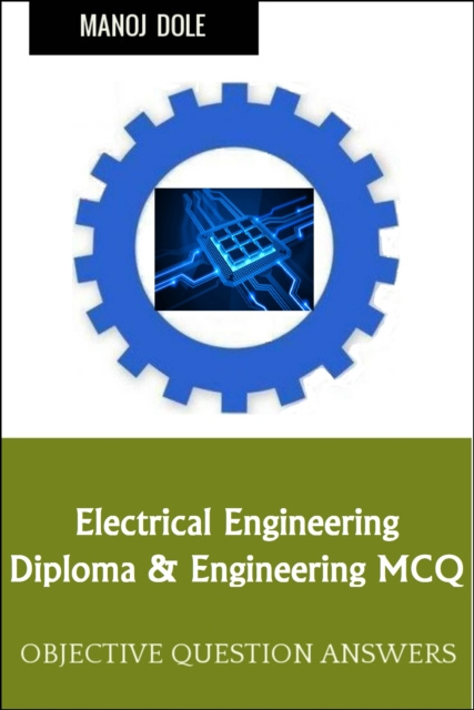 E-knjiga Electrical Engineering Diploma Engineering MCQ Dole Manoj Dole