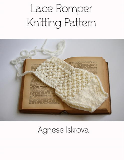E-knjiga Lace Romper Knitting Pattern Iskrova Agnese Iskrova