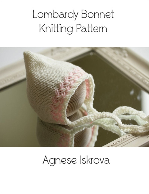 E-knjiga Lombardy Bonnet Knitting Pattern Iskrova Agnese Iskrova