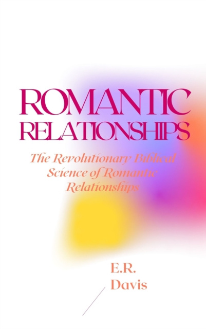 E-knjiga Romantic Relationships Davis E.R. Davis