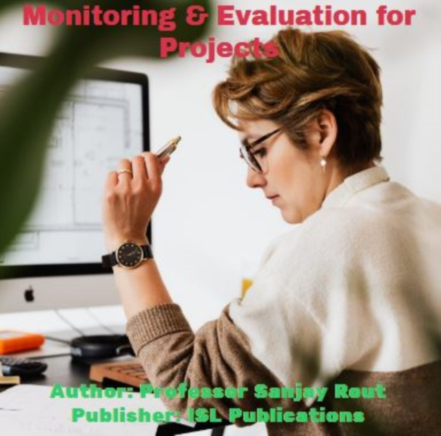 E-knjiga Monitoring & Evaluation for Projects Rout Professor Sanjay Rout