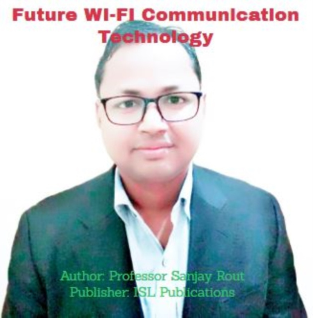 E-knjiga Future WI-FI Communication Technology Rout Professor Sanjay Rout