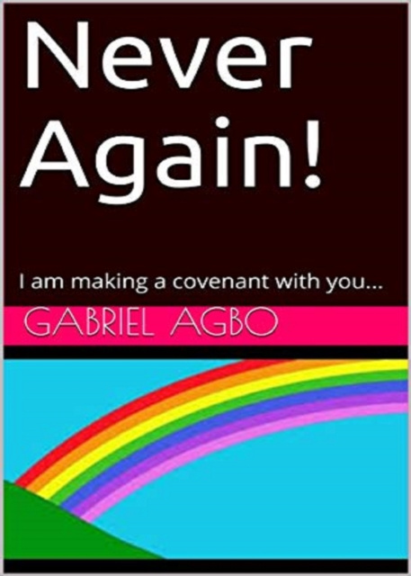E-knjiga Never Again! Agbo Gabriel Agbo