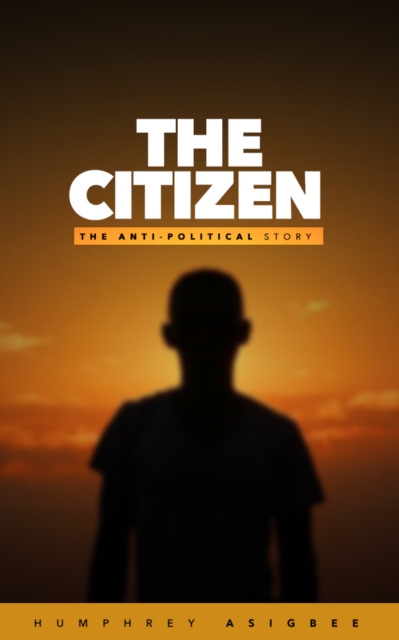 E-knjiga THE CITIZEN Asigbee Humphrey Asigbee