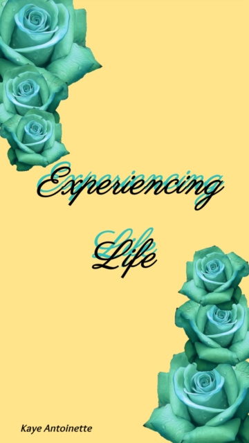 E-knjiga Experiencing Life Antoinette Kaye Antoinette