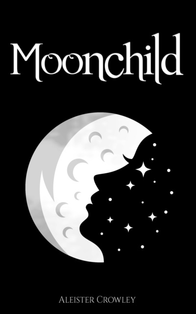 E-knjiga Moonchild Crowley Aleister Crowley