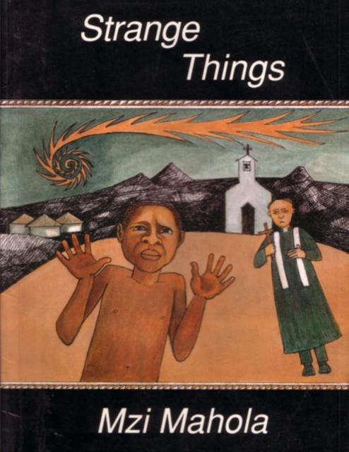 E-knjiga Strange Things Mahola Mzi Mahola