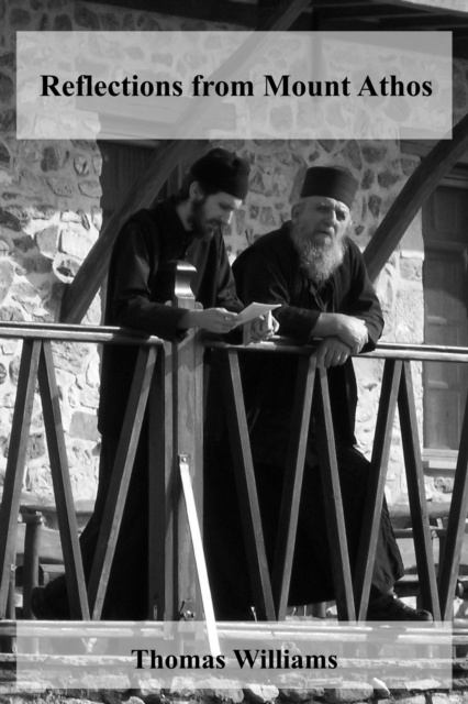 E-knjiga Reflections from Mount Athos Williams Thomas Williams