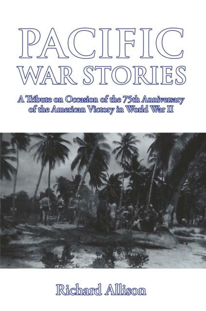 E-knjiga Pacific War Stories Allison Richard Allison