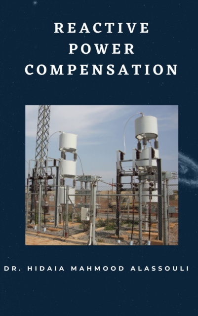 E-kniha Reactive Power Compensation Alassouli Dr. Hidaia Mahmood Alassouli