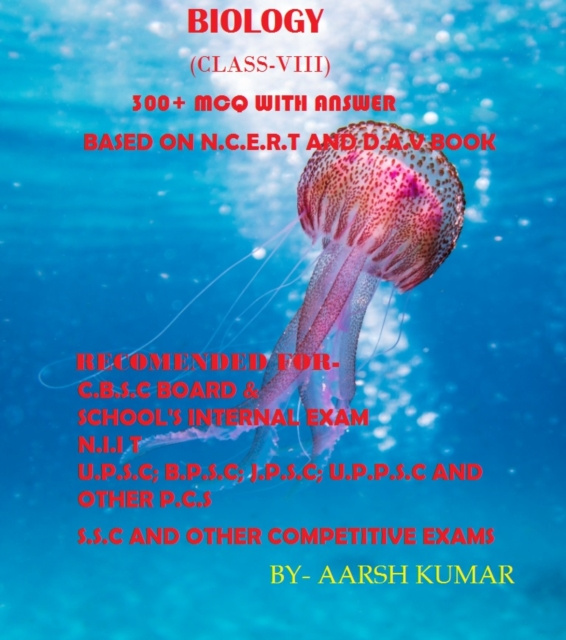 E-book Biology class-viii 300+MCQ kumar Aarsh kumar