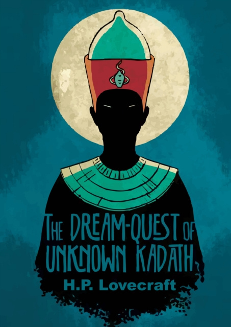 E-kniha Dream-Quest of Unknown Kadath Lovecraft H. P. Lovecraft