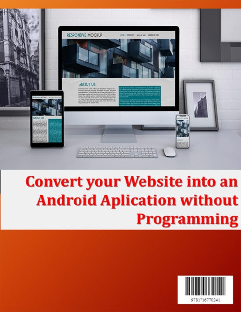 E-knjiga Turn your website into an Android application without programming guevara vasquez roberto de jesus guevara vasquez