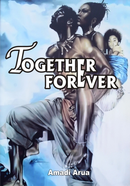 E-knjiga TOGETHER FOREVER Arua Amadi Arua