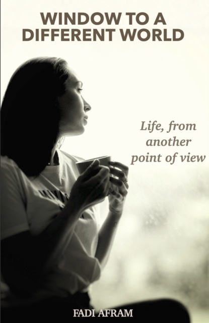 E-knjiga Window To A Different World Afram Fadi Afram