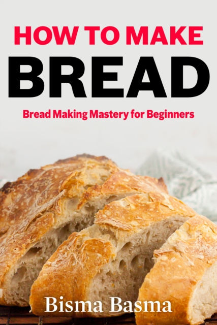 E-knjiga How to Make Bread Basma Bisma Basma