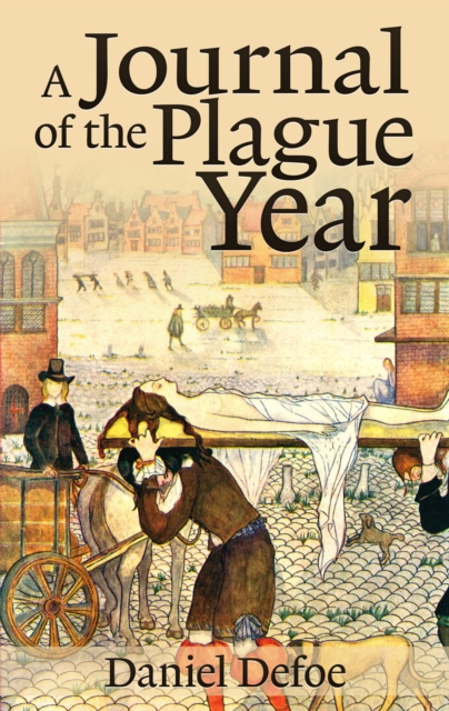 E-knjiga Journal of the Plague Year Defoe Daniel Defoe