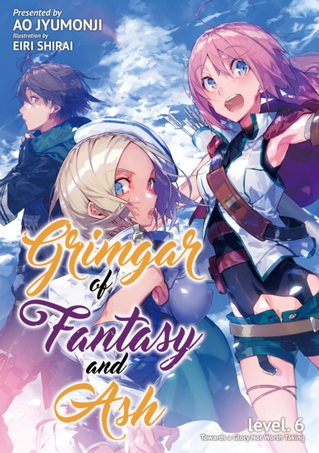 E-kniha Grimgar of Fantasy and Ash: Volume 6 Ao Jyumonji