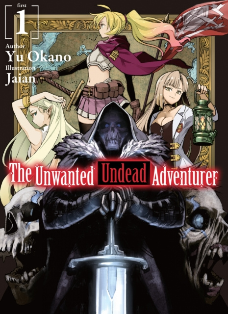 E-kniha Unwanted Undead Adventurer: Volume 1 Yu Okano