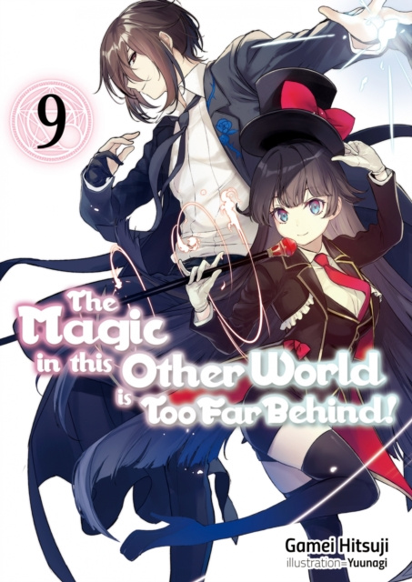 E-kniha Magic in this Other World is Too Far Behind! Volume 9 Gamei Hitsuji
