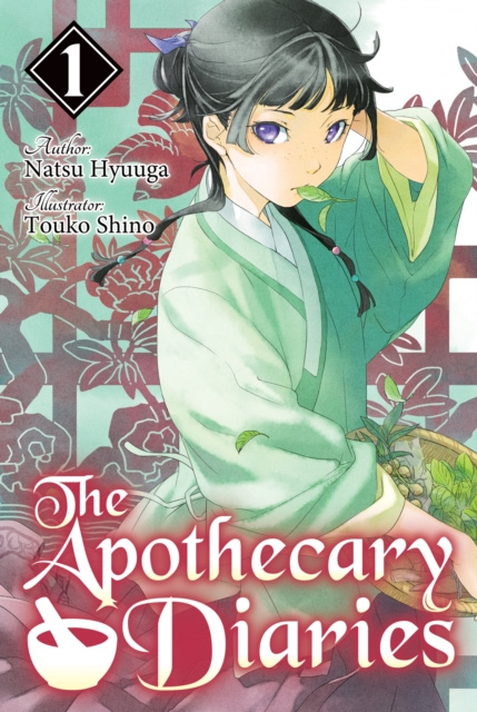 E-kniha Apothecary Diaries: Volume 1 (Light Novel) Natsu Hyuuga
