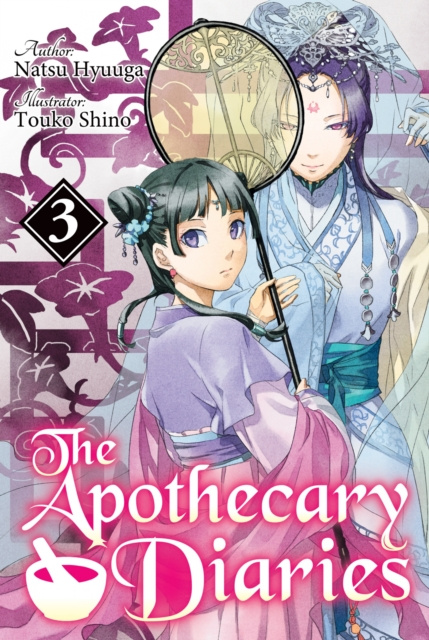 E-book Apothecary Diaries: Volume 3 (Light Novel) Natsu Hyuuga