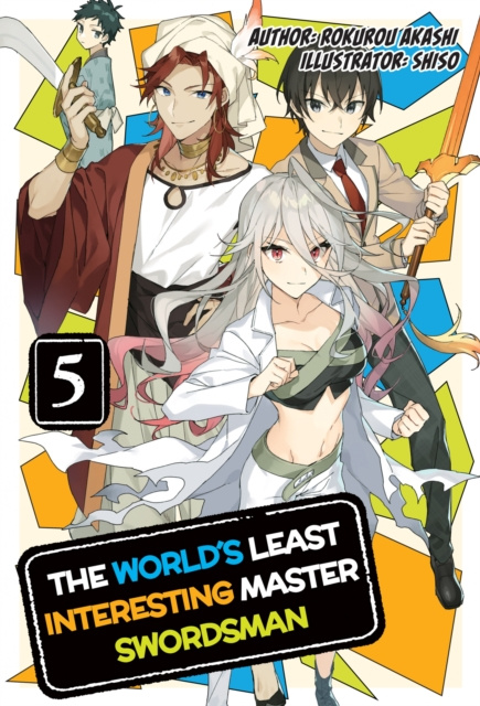 E-knjiga World's Least Interesting Master Swordsman: Volume 5 Rokurou Akashi