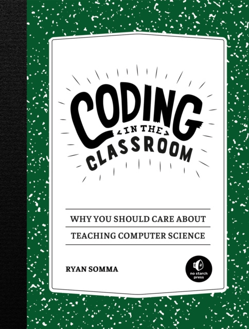 E-knjiga Coding in the Classroom Ryan Somma