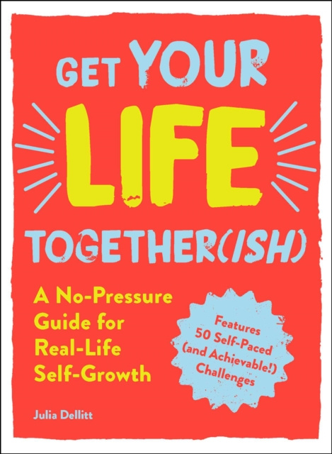 E-knjiga Get Your Life Together(ish) Julia Dellitt