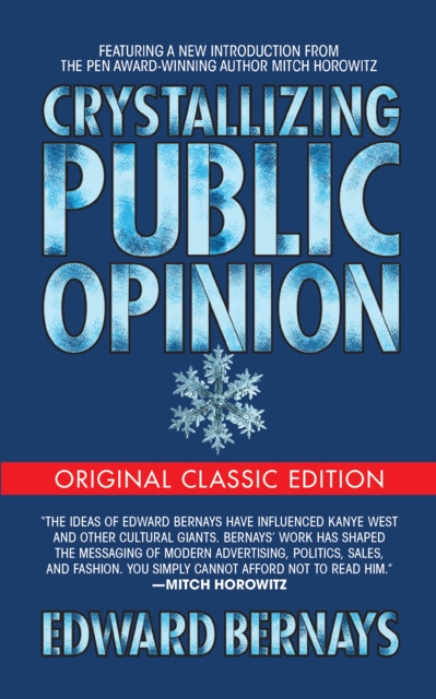 E-book Crystallizing Public Opinion (Original Classic Edition) Edward Bernays