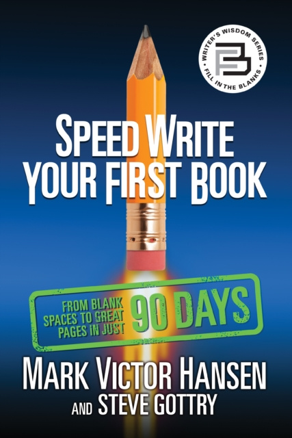 E-book Speed Write Your First Book Mark Victor Hansen