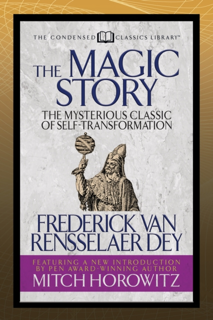E-kniha Magic Story (Condensed Classics) Frederick van Rensselaer Dey