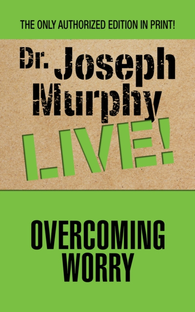 E-knjiga Overcoming Worry Dr. Joseph Murphy