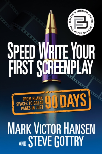 E-book Speed Write Your First Screenplay Mark Victor Hansen