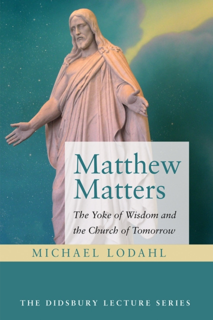 E-book Matthew Matters Michael Lodahl