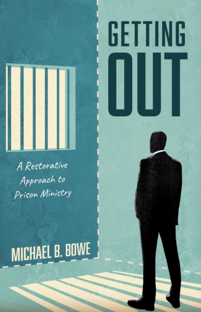 E-book Getting Out Michael B. Bowe