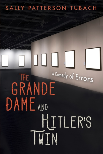 E-knjiga Grande Dame and Hitler's Twin Sally Patterson Tubach