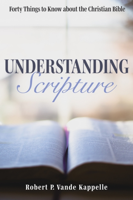 E-knjiga Understanding Scripture Robert P. Vande Kappelle