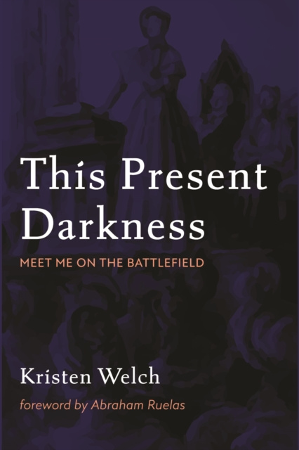 E-knjiga This Present Darkness Kristen Welch