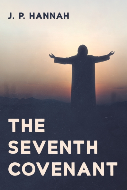 E-knjiga Seventh Covenant J. P. Hannah