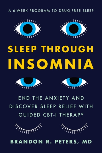 E-knjiga Sleep Through Insomnia Brandon R Peters