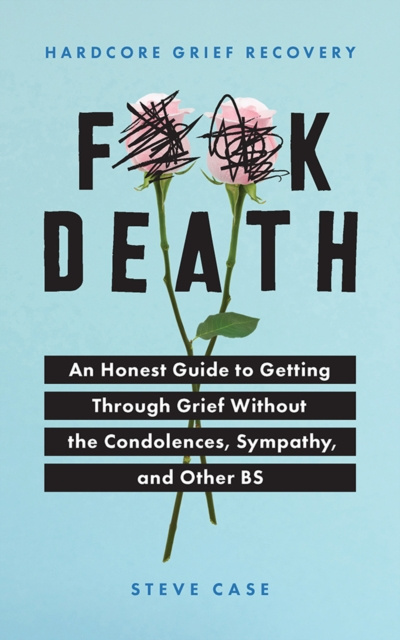 E-kniha F**k Death Steve Case