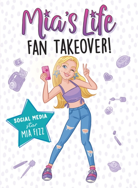 Libro elettronico Mia's Life: Fan Takeover! Mia Fizz