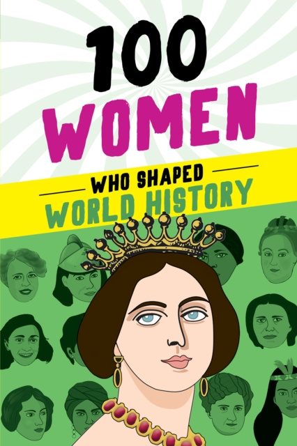 E-kniha 100 Women Who Shaped World History Gail Meyer Rolka