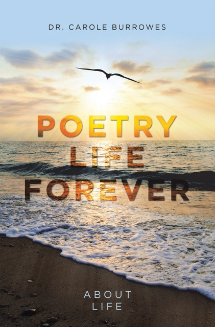 E-knjiga Poetry Life Forever Dr. Carole Burrowes