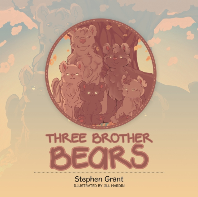 E-knjiga Three Brother Bears Stephen Grant