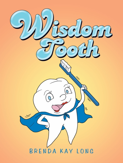 E-knjiga Wisdom Tooth Brenda Kay Long